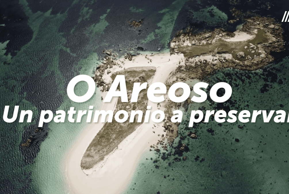 O Areoso, un patrimonio a preservar – PLANCTON